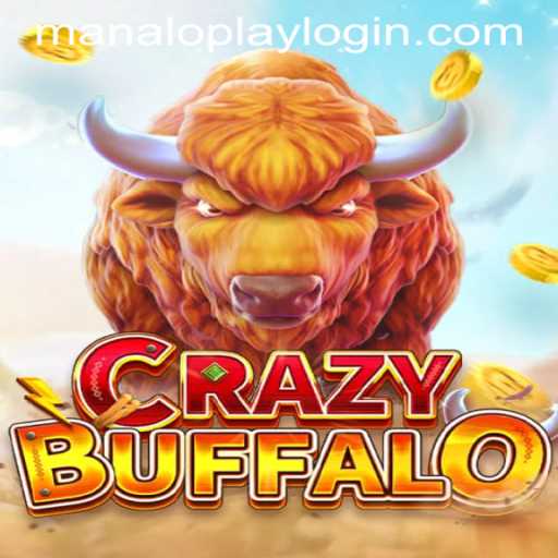 Unveiling CRAZYBUFFALO: A Deep Dive into the Game with MANALOPLAY LOGIN