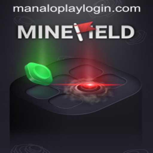 Exploring MineField Game and MANALOPLAY LOGIN Feature
