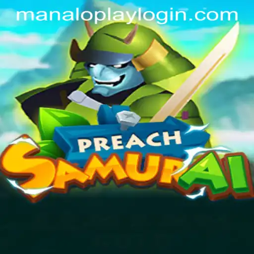 Exploring the World of PreachSamurai: A New Epic Game Adventure