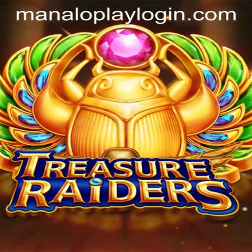 TreasureRaiders: A New Era in Adventure Gaming with MANALOPLAY LOGIN